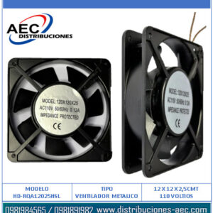 VENTILADOR METALICO 110 VAC / 0.12 AMPERIOS TAMAÑO 12 X 12 X 2.5 CM