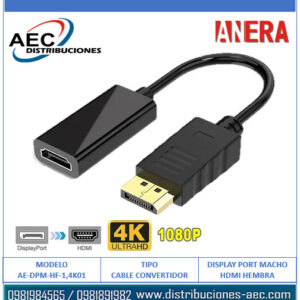 CABLE ADAPTADOR PUERTO DISPLAY MACHO A HDMI HEMBRA 0.20 METROS ANERA