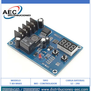 MODULO CONTROLADOR DE CARGA DE BATERÍAS DE 12 Y 24 VOLTIOS XH-M603